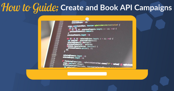 Guide: Create and Book API Campaigns