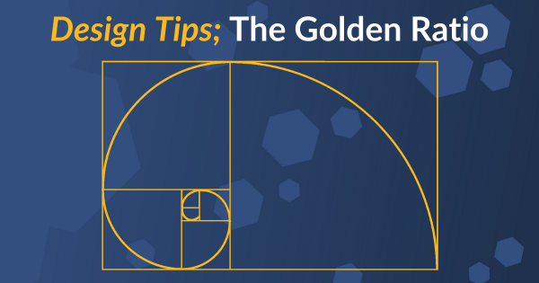 Design Tips; The Golden Ratio
